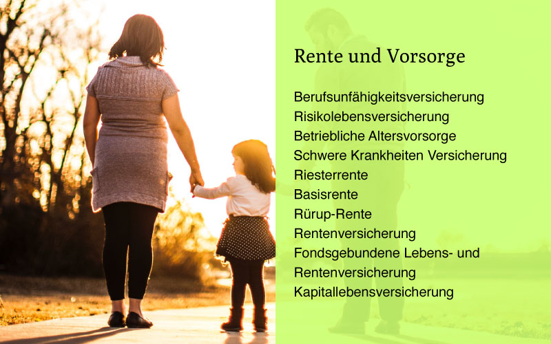Berufsunfähigkeitsversicherung, Risikolebensversicherung, Altersvorsorge, Schwere Krankheiten, Riesterrente, Rürup-Rente, Rentenversicherung, Kapitallebensversicherung